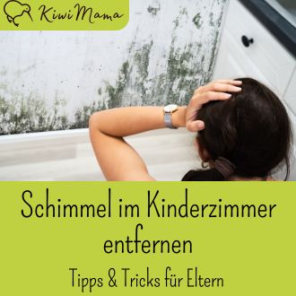 Schimmel im Kinderzimmer entfernen - Tipps und Tricks für Eltern