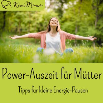 Power-Auszeit für Mütter - Tipps für kleine Energie-Pausen